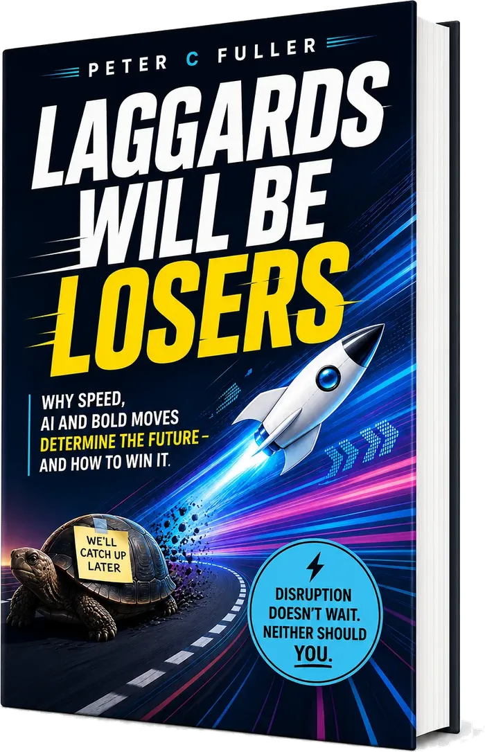 Laggards Will Be Losers by Peter C. Fuller